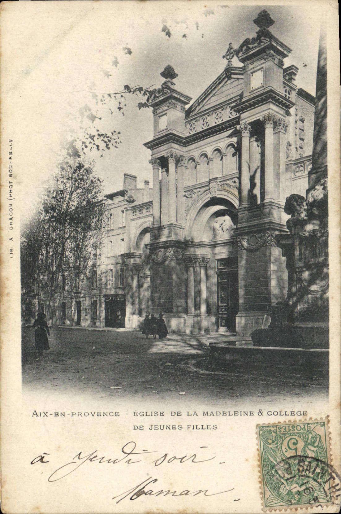 CPA Aix en Provence Eglise de la Madeleine & College de Jeunes Filles 