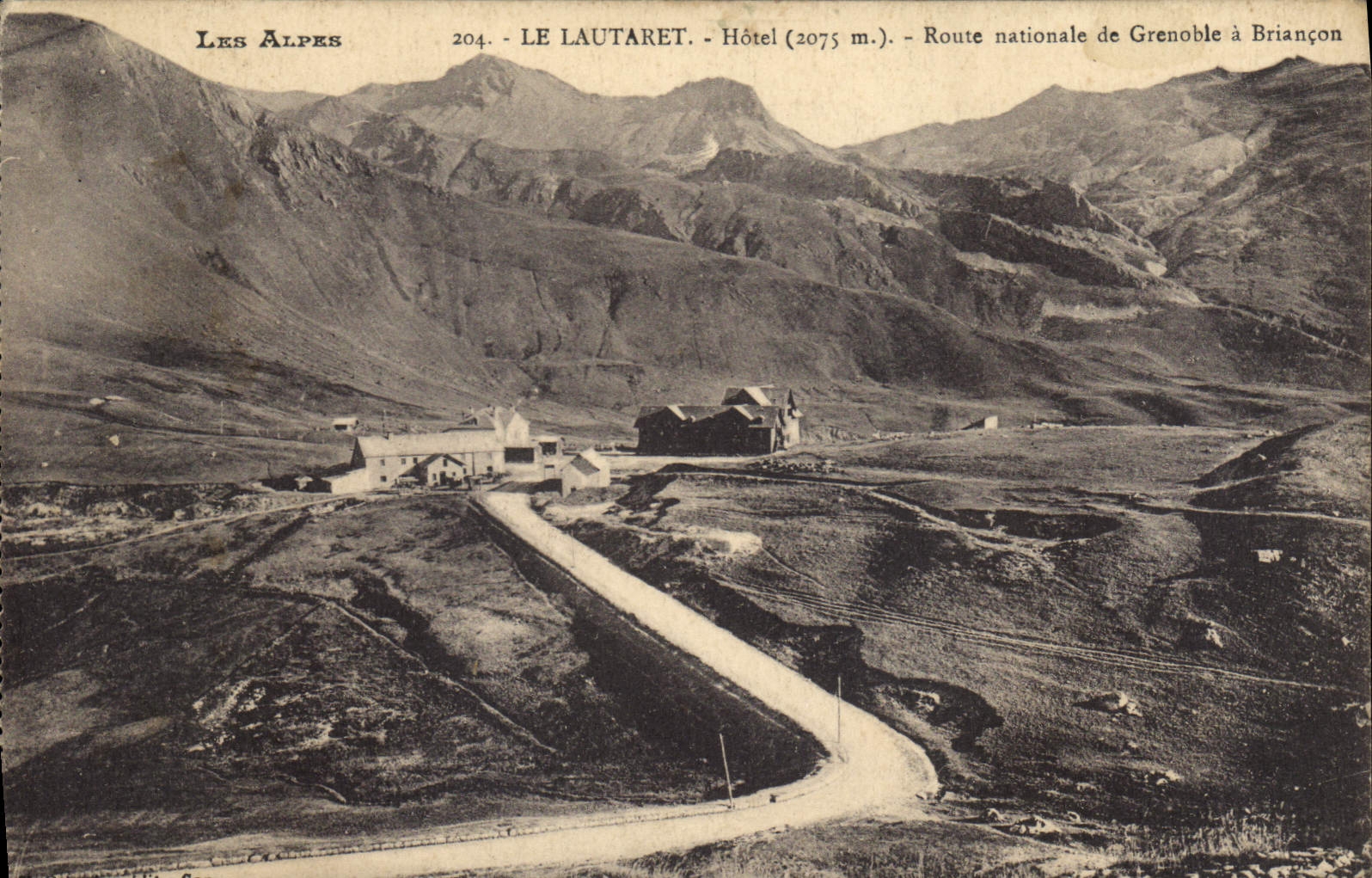 CPA Le Lautaret Hotel (2075 m) Route nationale de Grenoble a Briancon