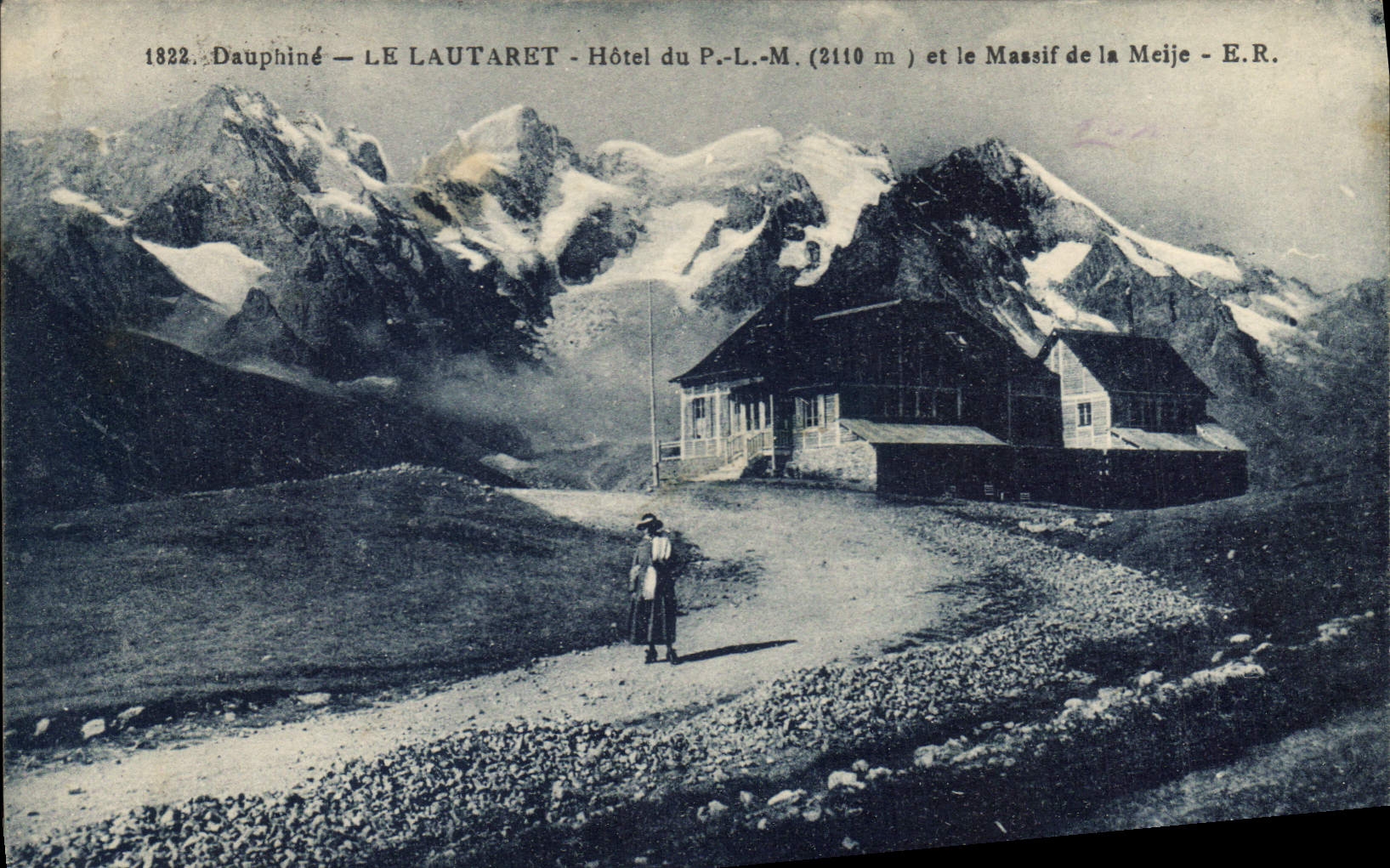 CPA Le Dauphine Le Lautaret Hotel du P L M (2110 m) et le Massif de la Meije