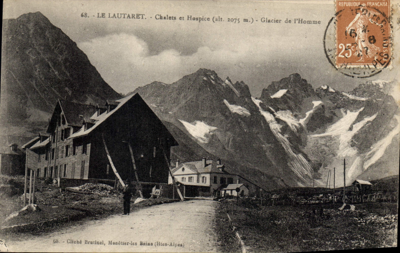 CPA Le Lautaret Chalet et Hospice (alt 2075 m) Glacier de l'Homme