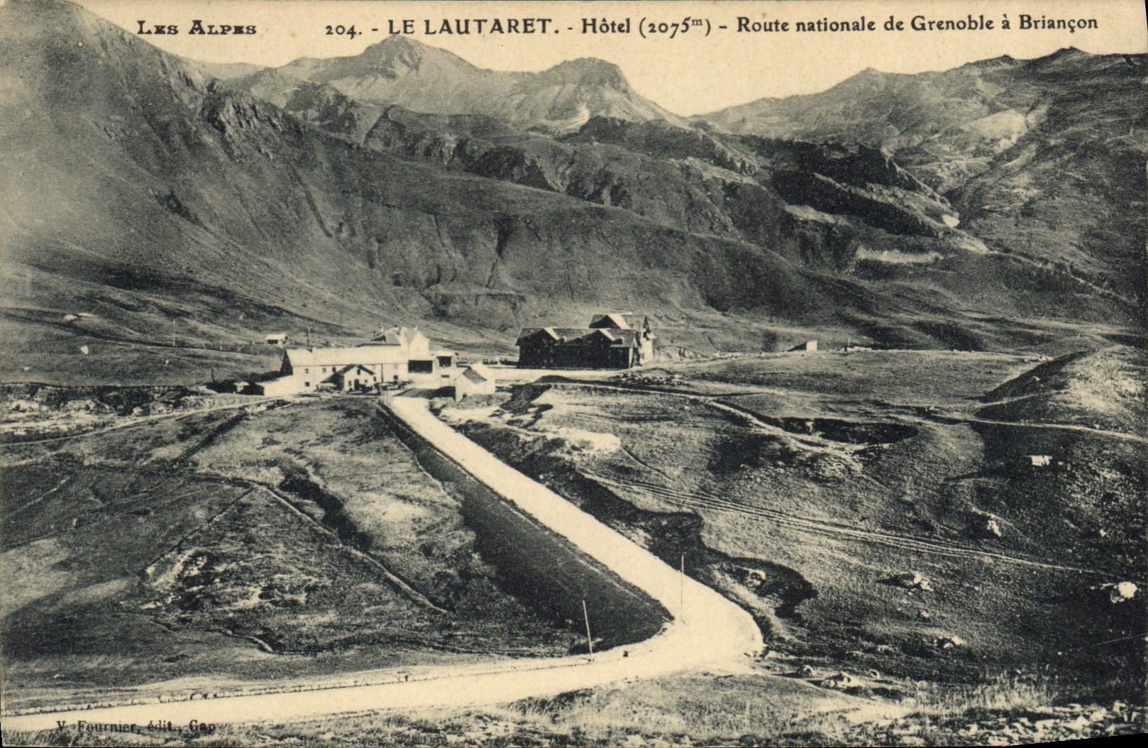 CPA Les Alpes Le Lautaret Hotel (2075 m) Route nationale de Grenoble a Briancon