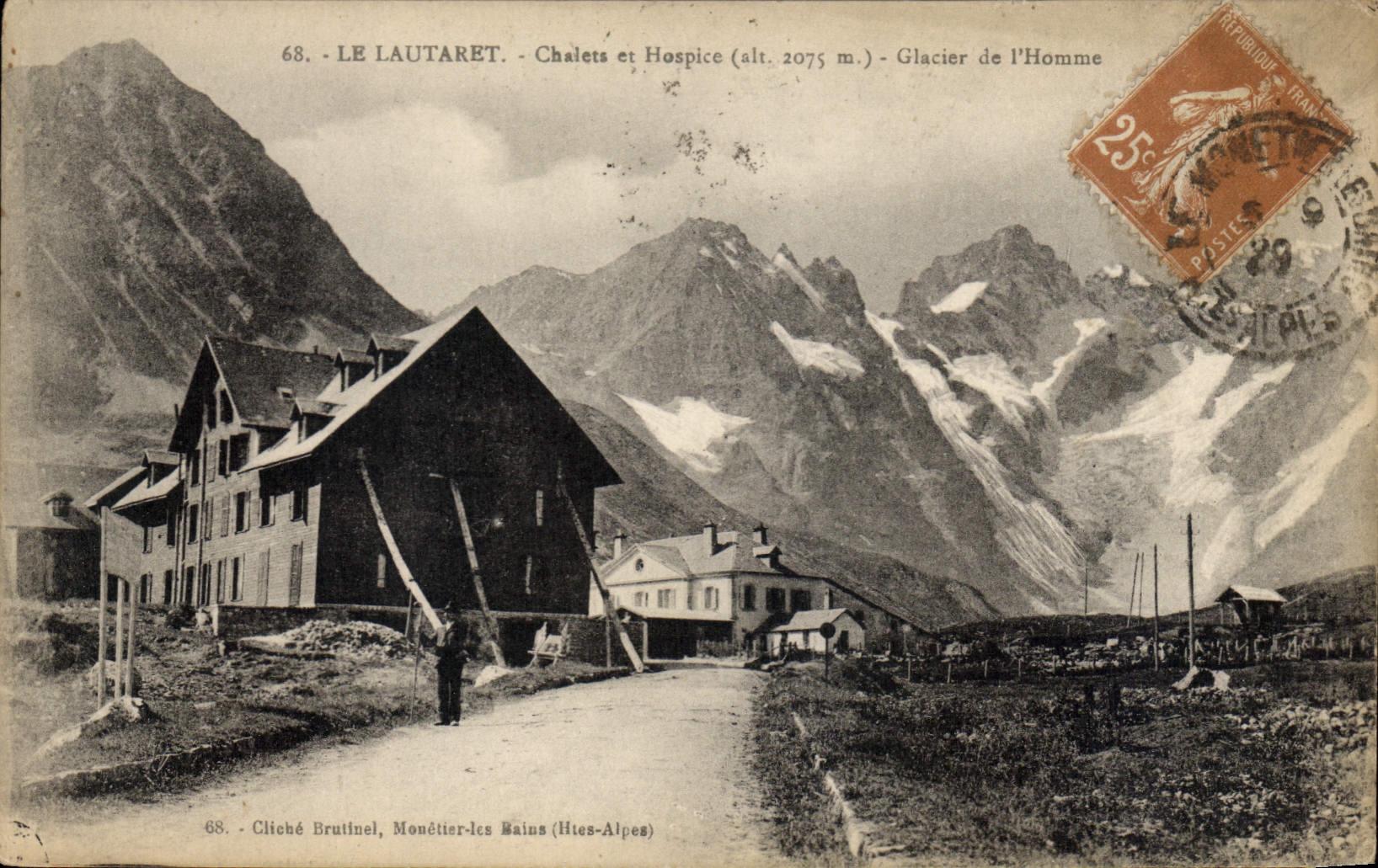 CPA Le Lautaret Chalet et Hospice (alt 2075 m) Glacier de l'Homme