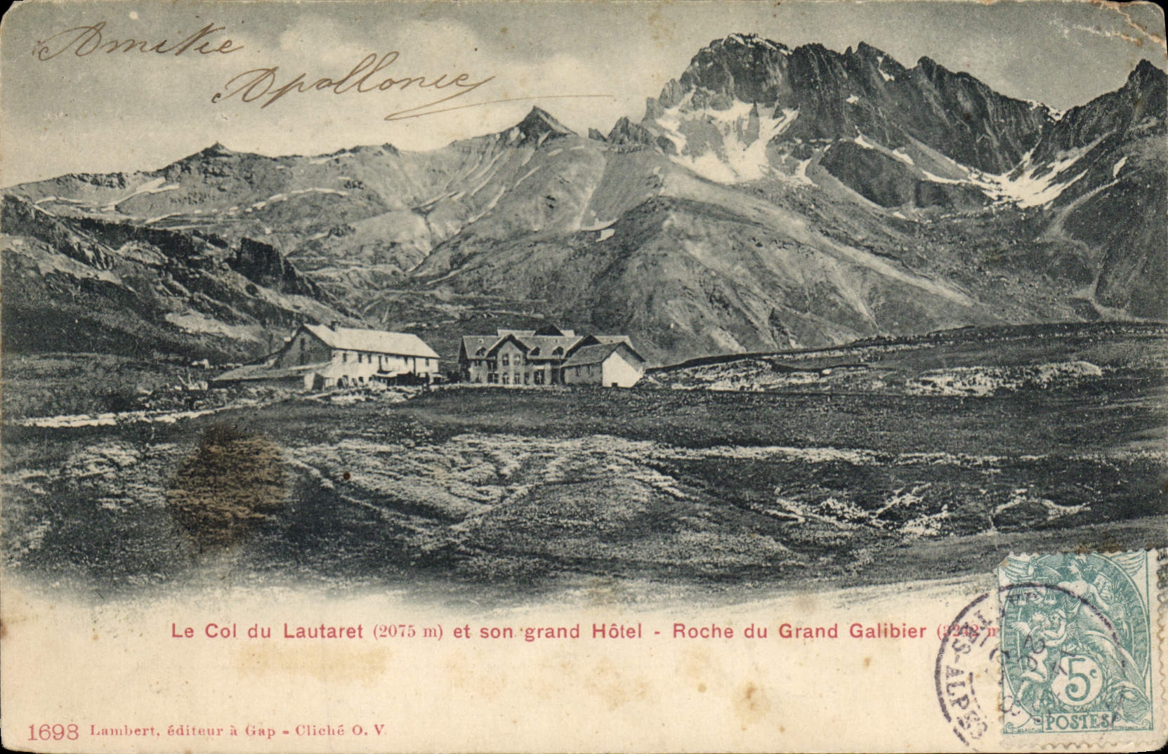 CPA le Col du Lautaret (2075 m) et son grand Hotel Roche du Grand Galibier
