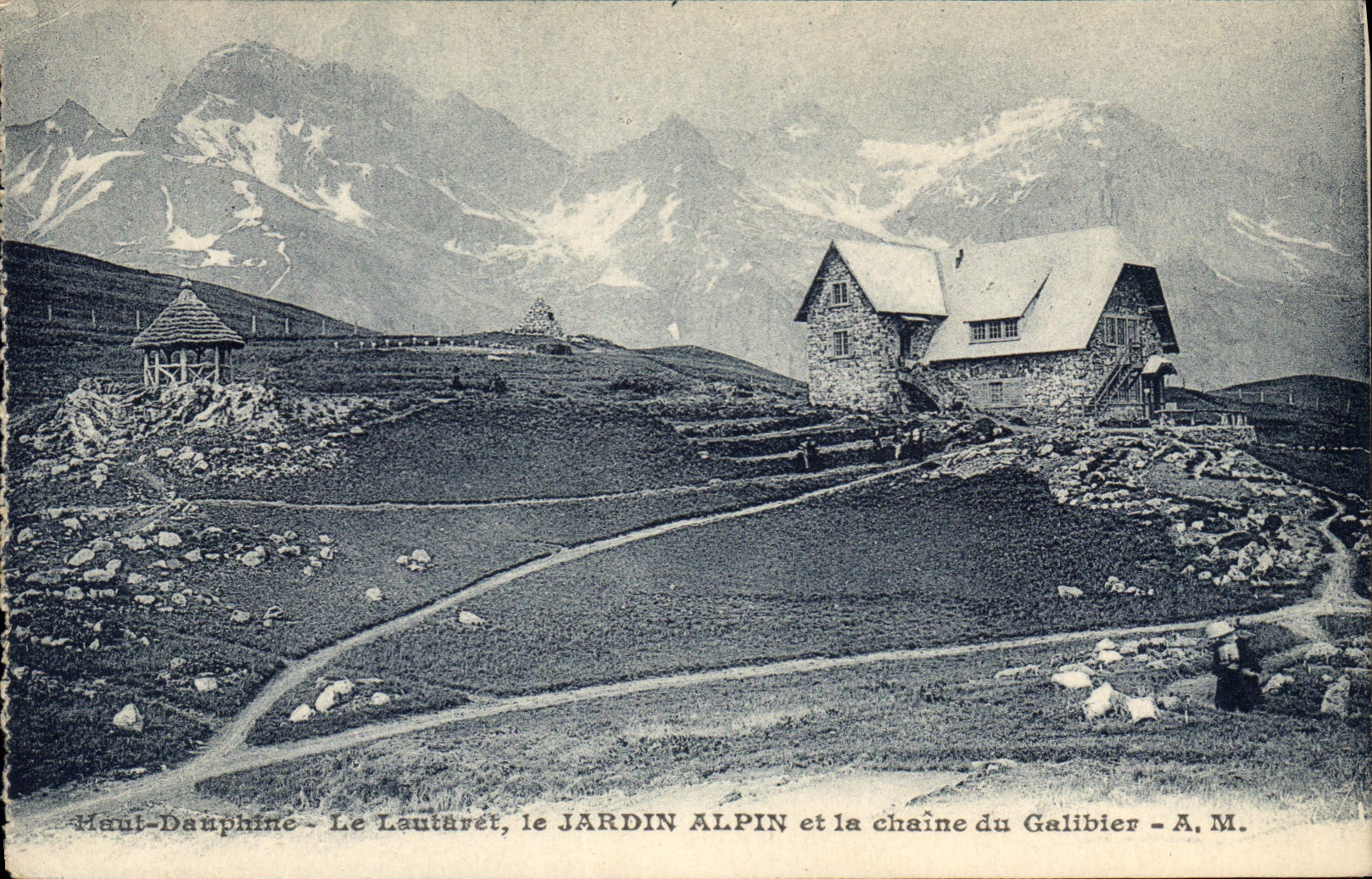 CPA Haut Dauphine Le Lautaret Le Jardin Alon et la Chaine du Galibier