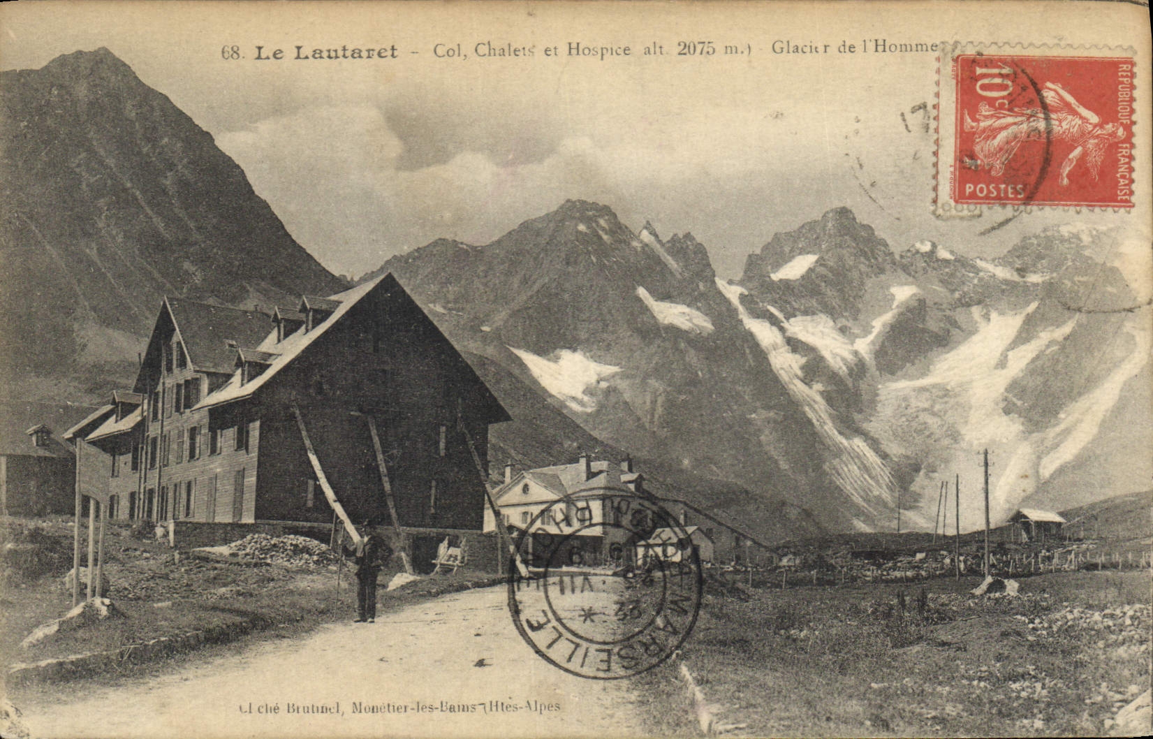 CPA Le Lautaret Col Chalet et Hospice alt 2075 m Glacier de l'Homme