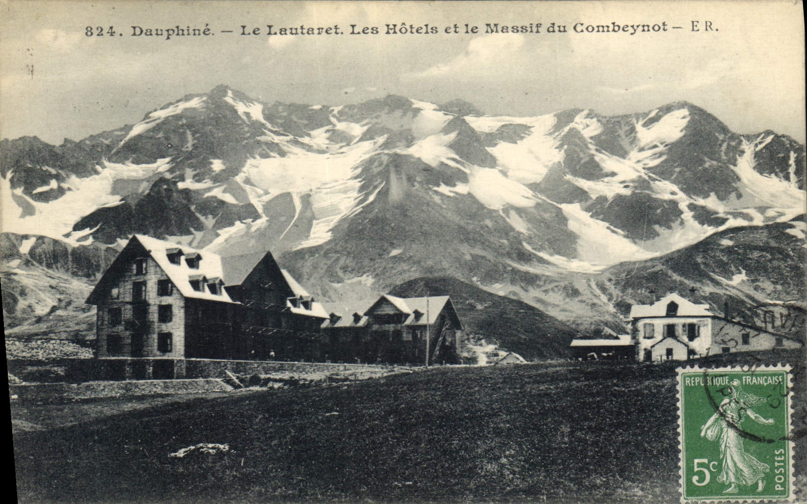 CPA Le Dauphine Le Lautaret les Hotels et le Massif du Combeynot