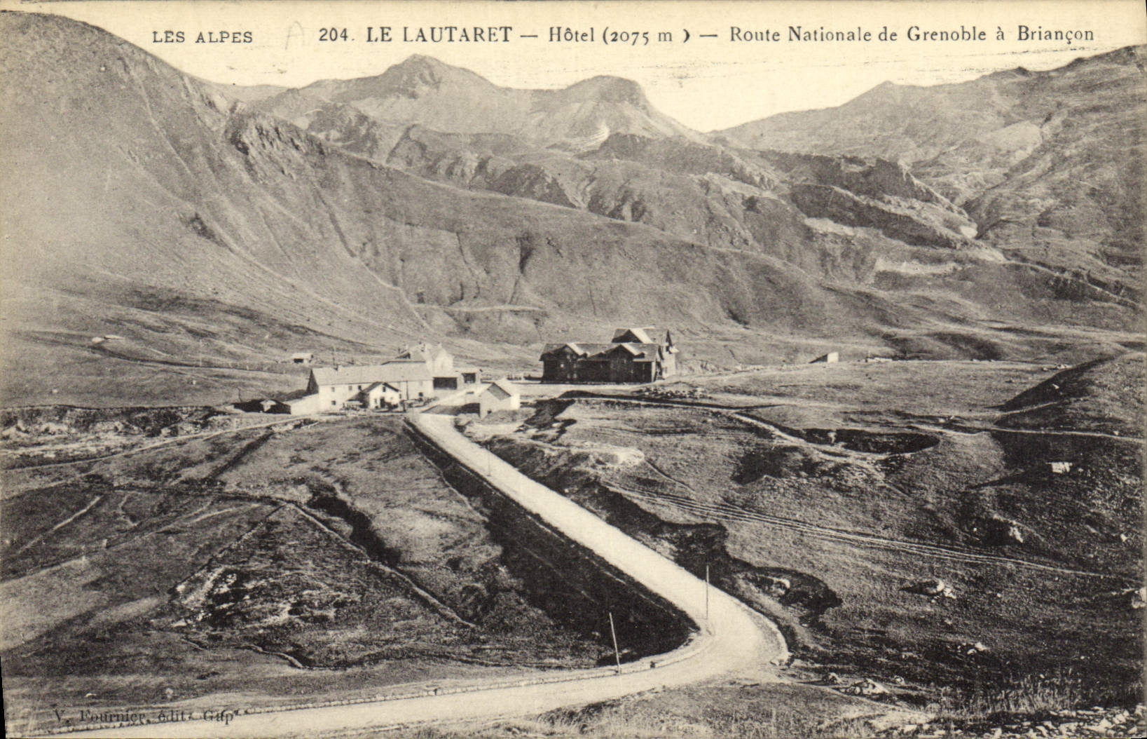 CPA  Les Alpes Le Lautaret Hotel (2075 m) Route Nationale de Grenoble a Briancon