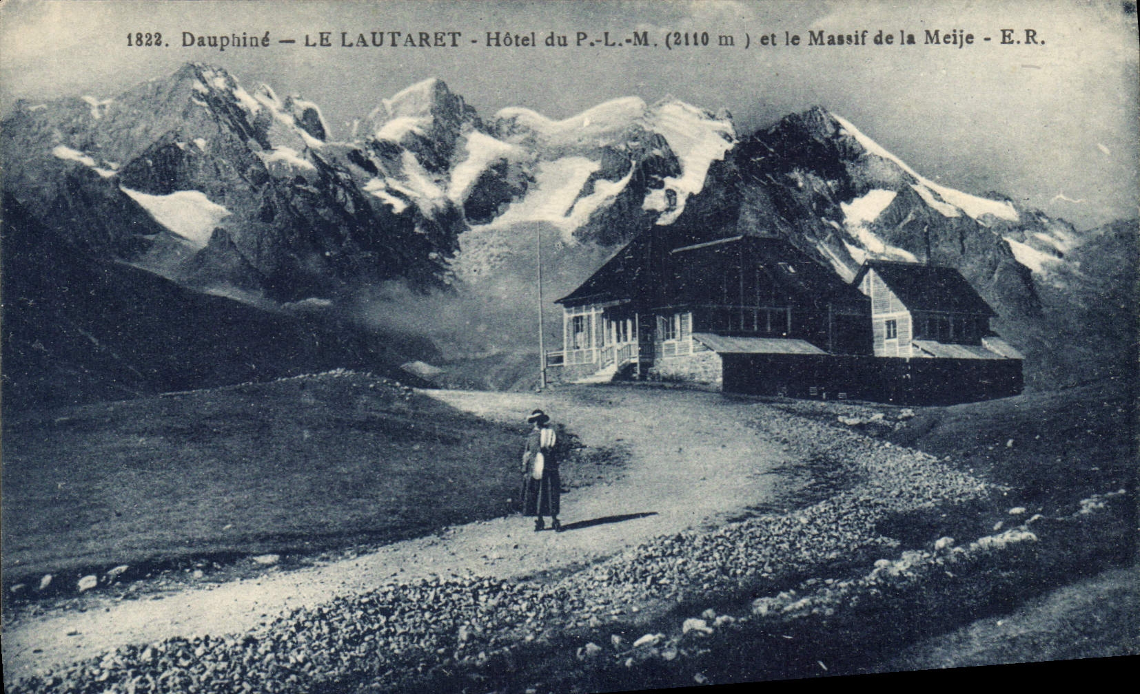 CPA Le Dauphine Le Lautaret Hotel de P L M(2110 m) et le Massif de la Meije