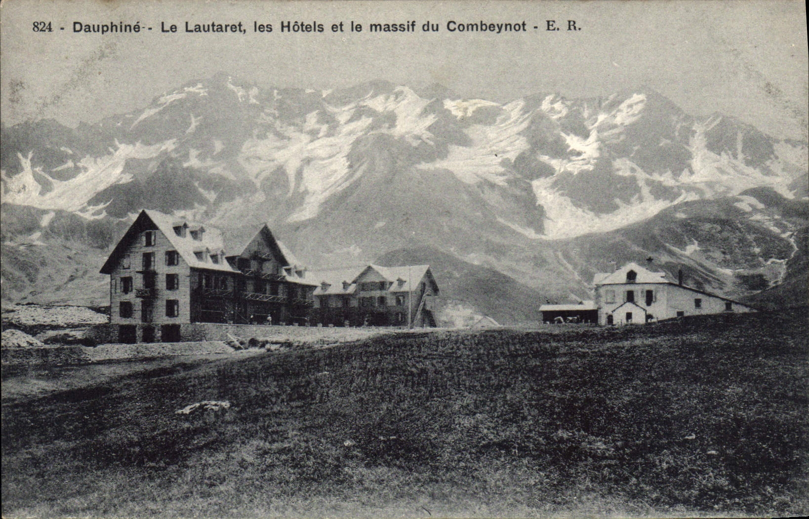 CPA Le Dauphine Le Lautaret les Hotels et le massif du Combeynot