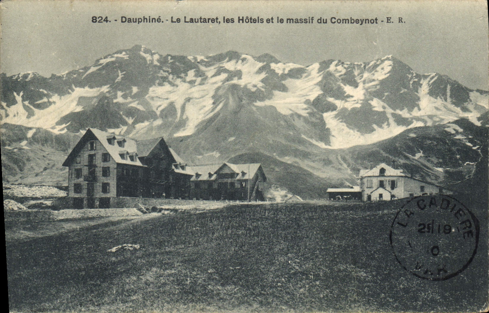 CPA Dauphine Le Lautaret Les Hotels et le massif du Combeynot