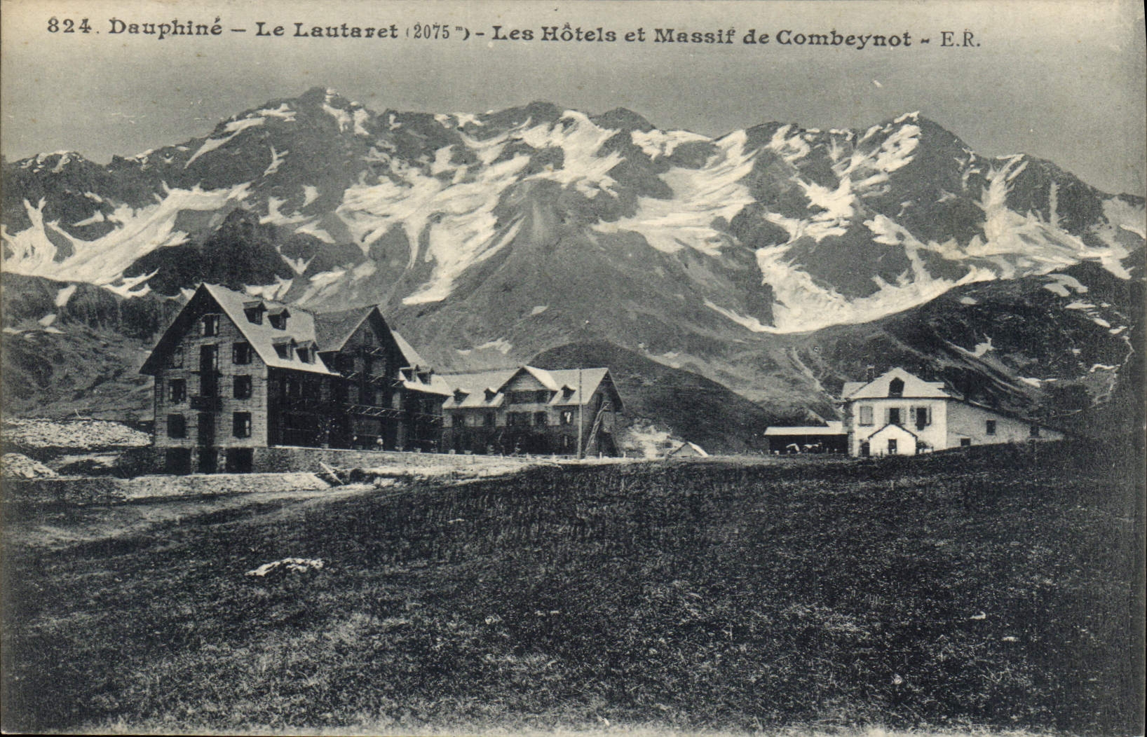 CPA Dauphine Le Lautaret (2075 m) les Hotels et Massif de Combeynot