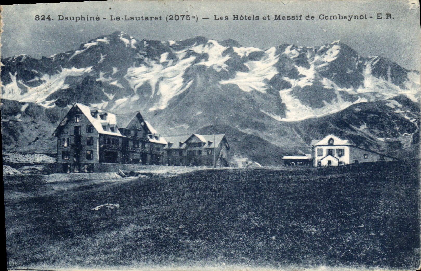 CPA Dauphine Le Lautaret (2075 m) les Hotels et Massif de Combeynot