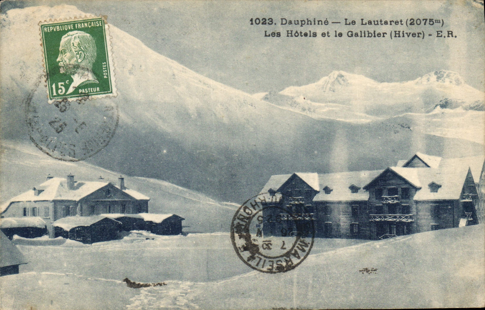 CPA Dauphine Le Lautaret (2075 m) les Hotels et le Galibier (Hiver)