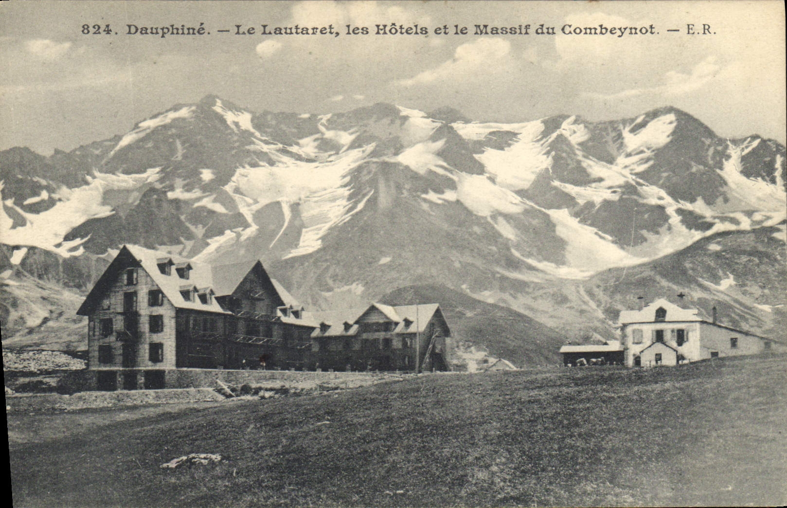 CPA Dauphine Le Lautaret les Hotels et le Massif du Combeynot