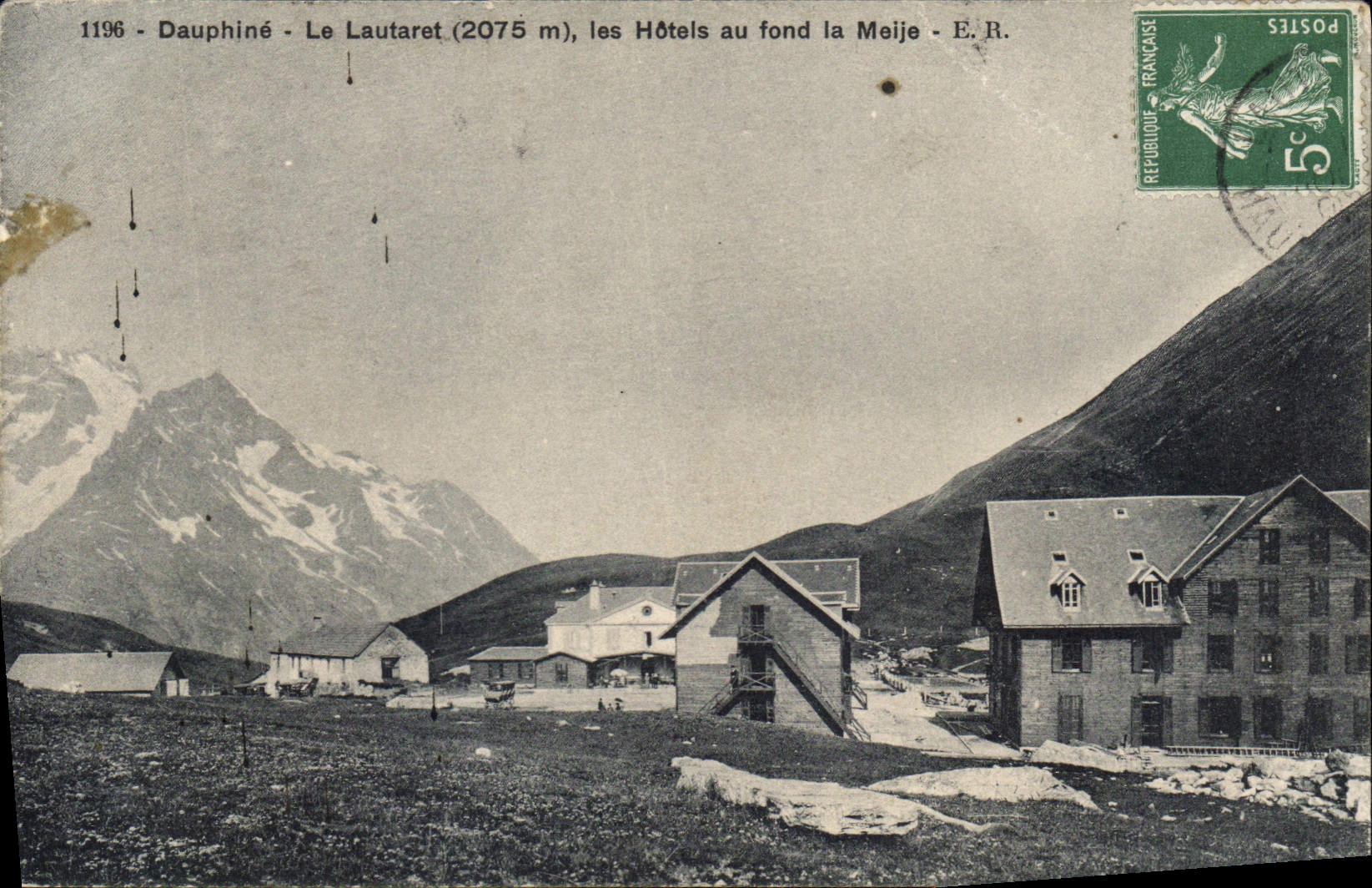CPA Dauphine Le Lautaret (2075 m) les Hotels au fond la Meije