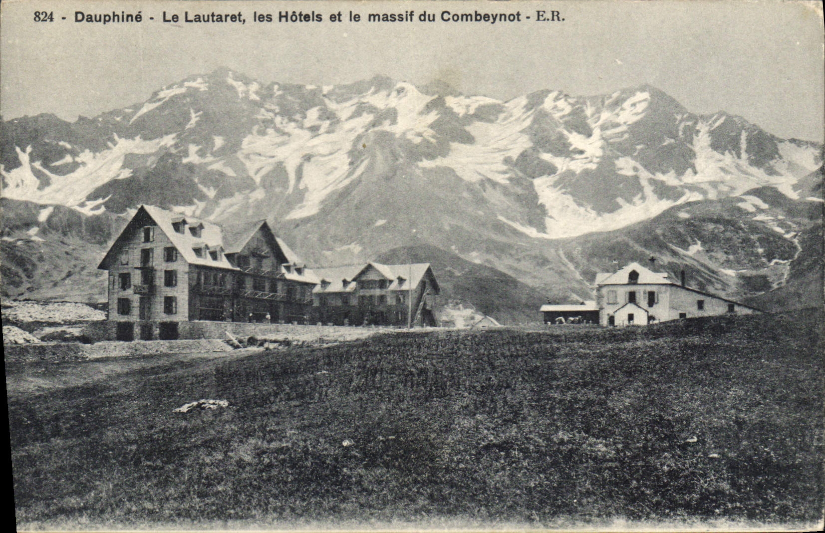 CPA Dauphine Le Lautaret les Hotels et le massif du Combeynot