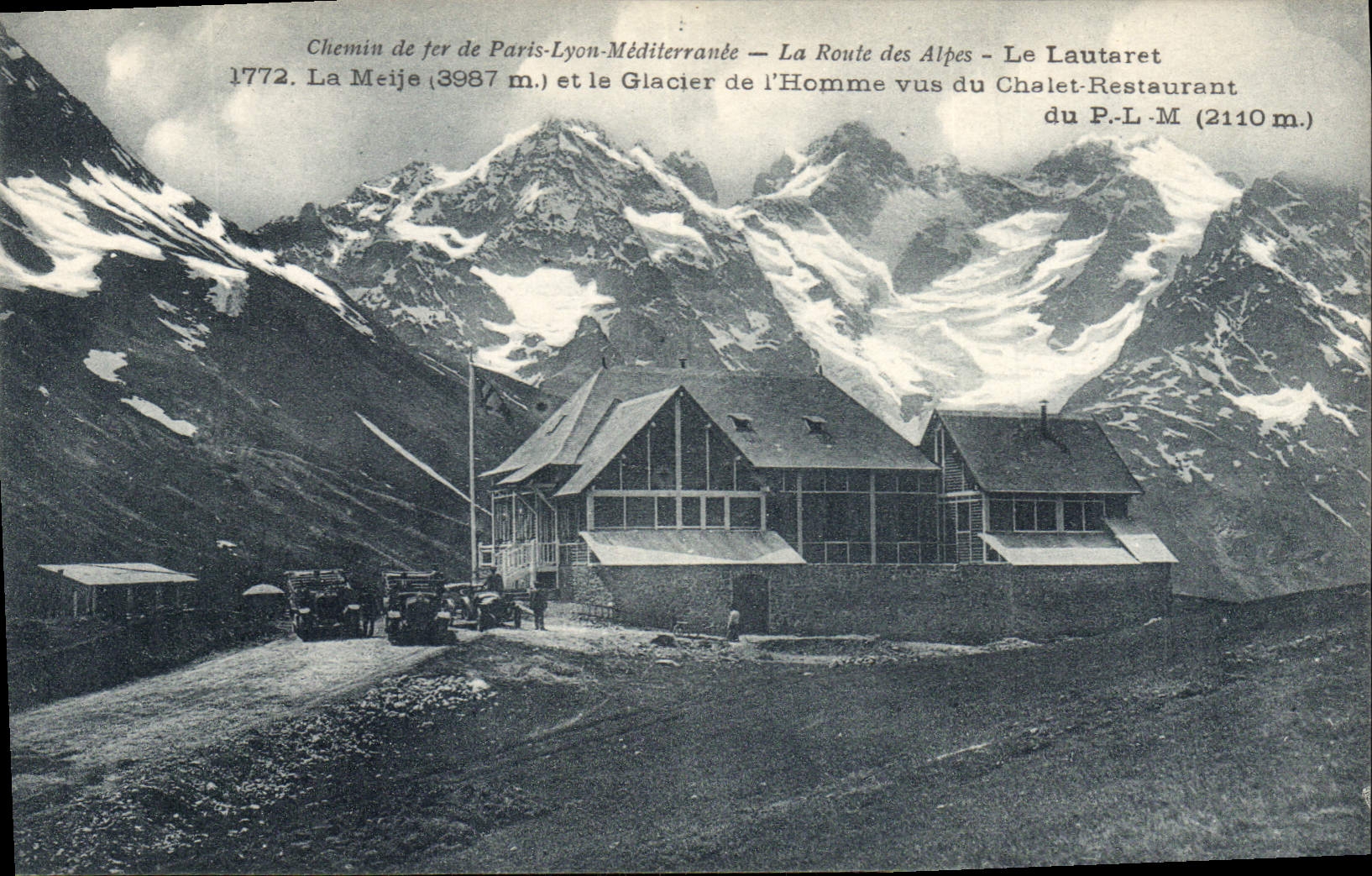 CPA Chemin de Fer de Paris Lyon Mediterranee la Route des Alpes Le Lautaret La Meije (3987 m) et le
