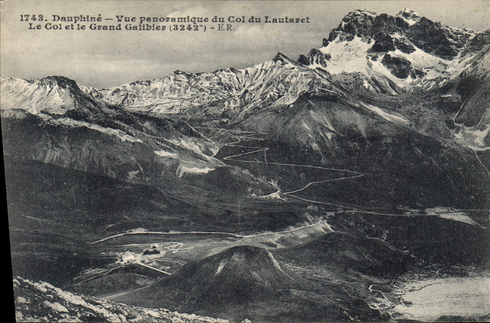 CPA Dauphine vue panoramique du Col du Lautaret le Col et le Grand Galibier (3242 m)