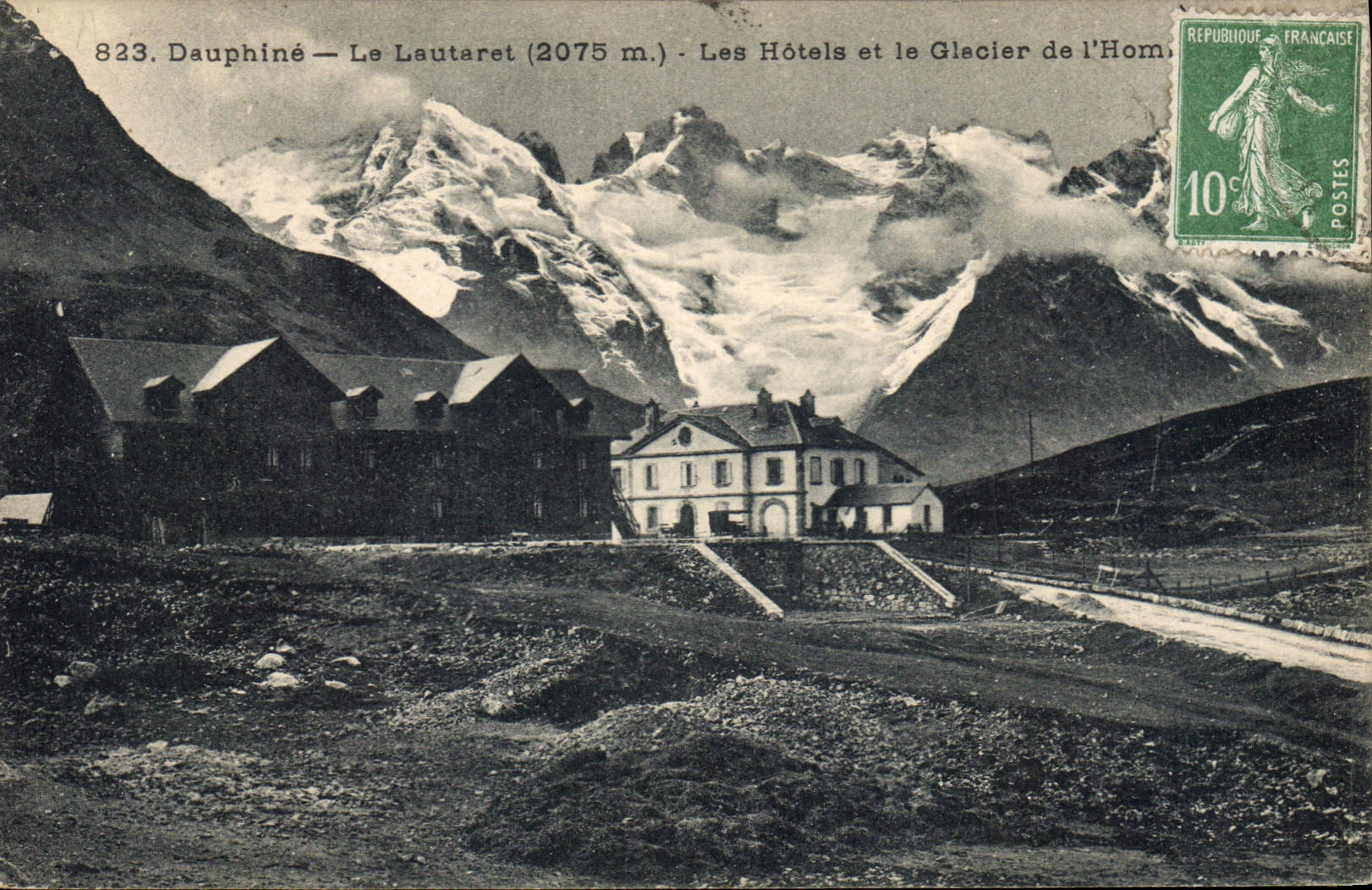 CPA Dauphine Le Lautaret (2075 m) les Hotels et le Glacier de l'Homme