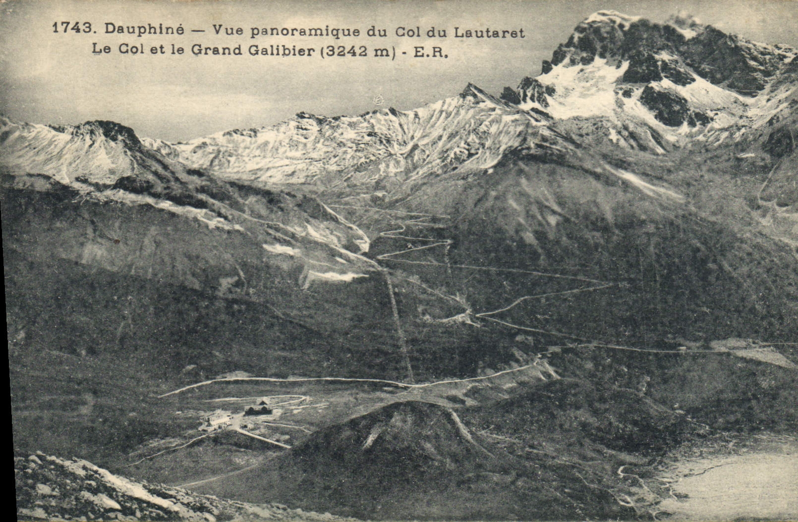 CPA Dauphine Vue panoramique du Col du Lautaret le Col et le Grand Galibier (3442 m)