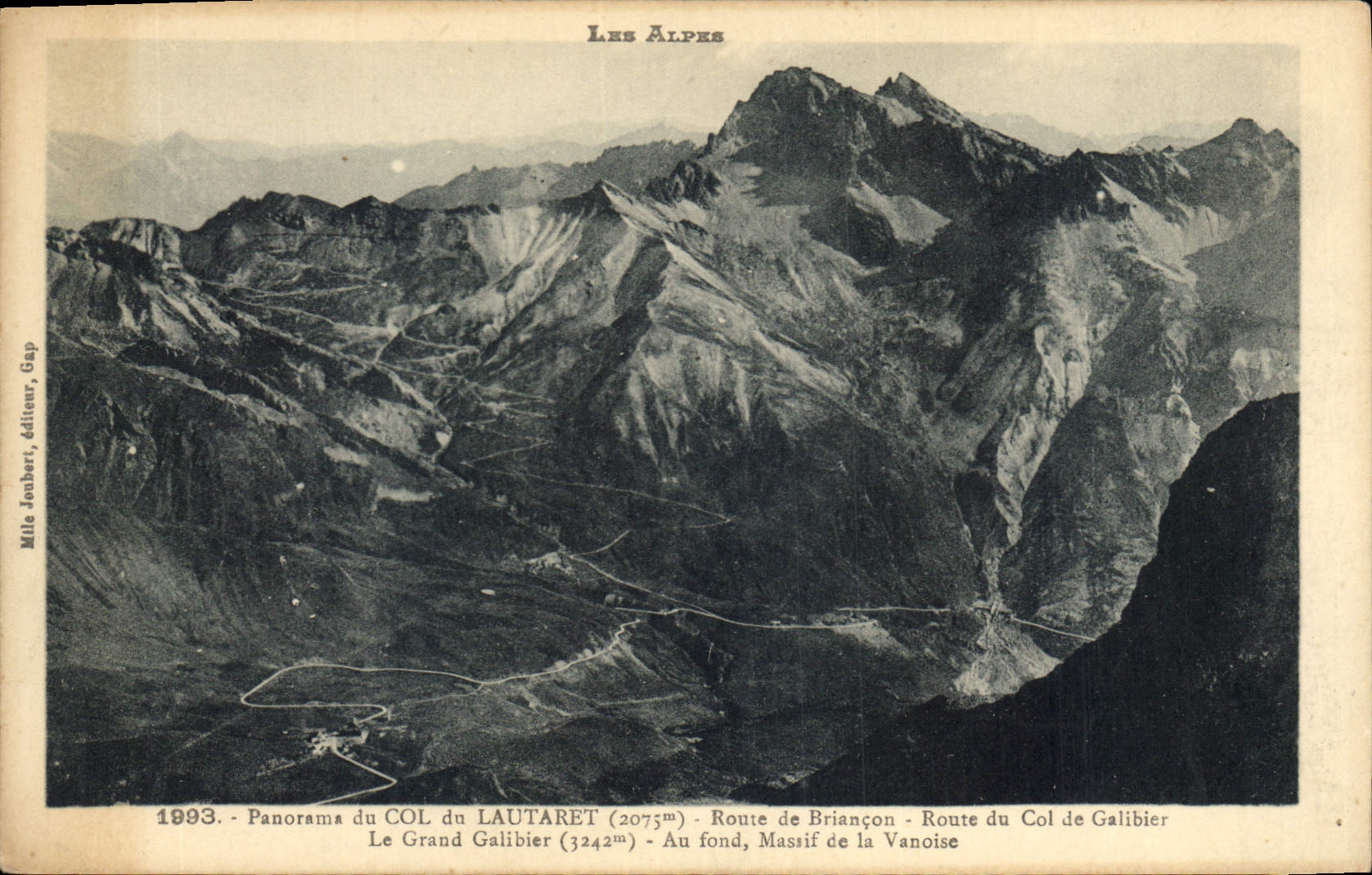 CPA Panorama du Col du Lautaret (2075 m) Route de Briancon Route du Col de Galibier Le Grand Galibie