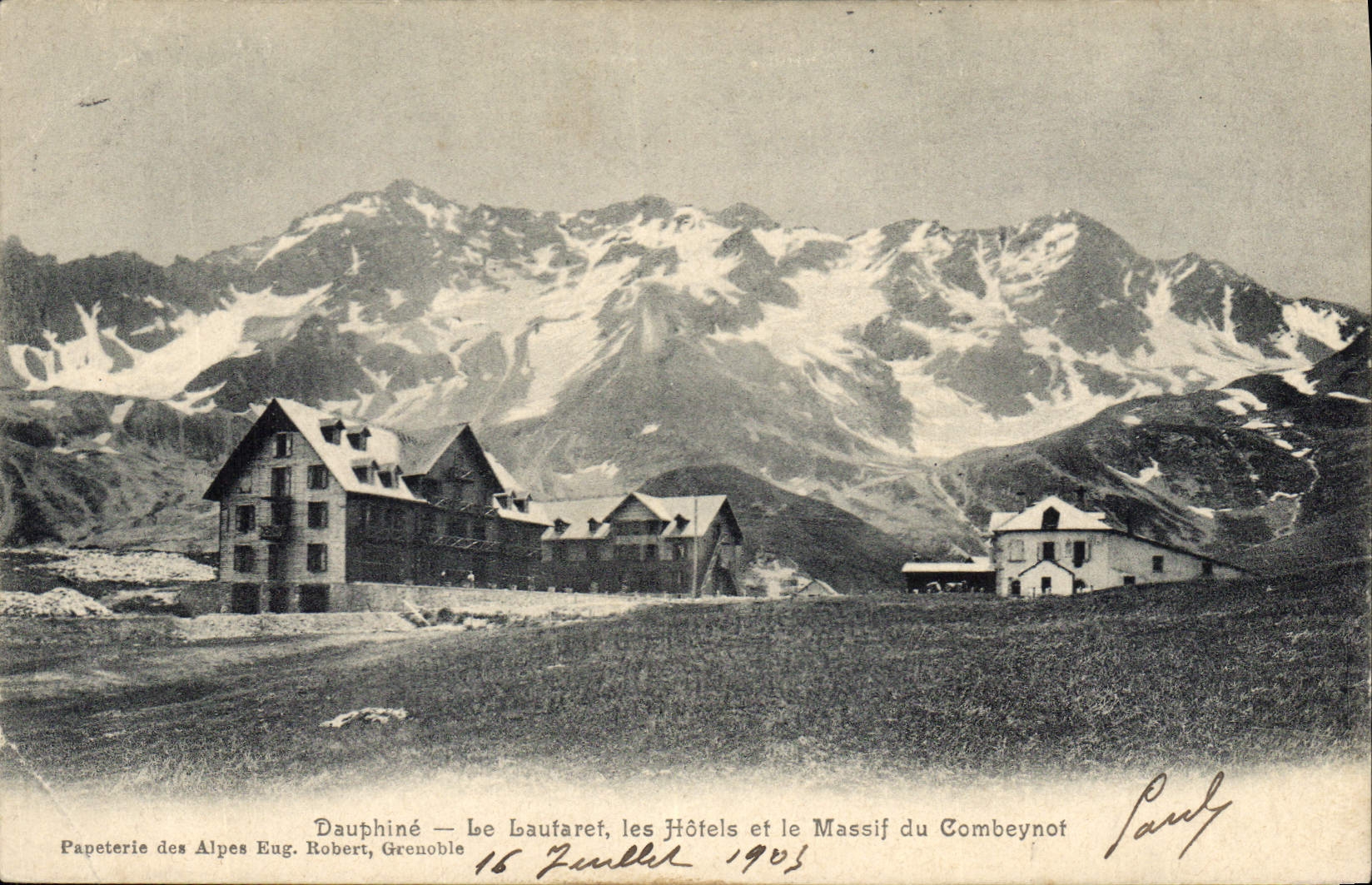 CPA Dauphine le Lautaret les Hotels et le Massif du Combeynot