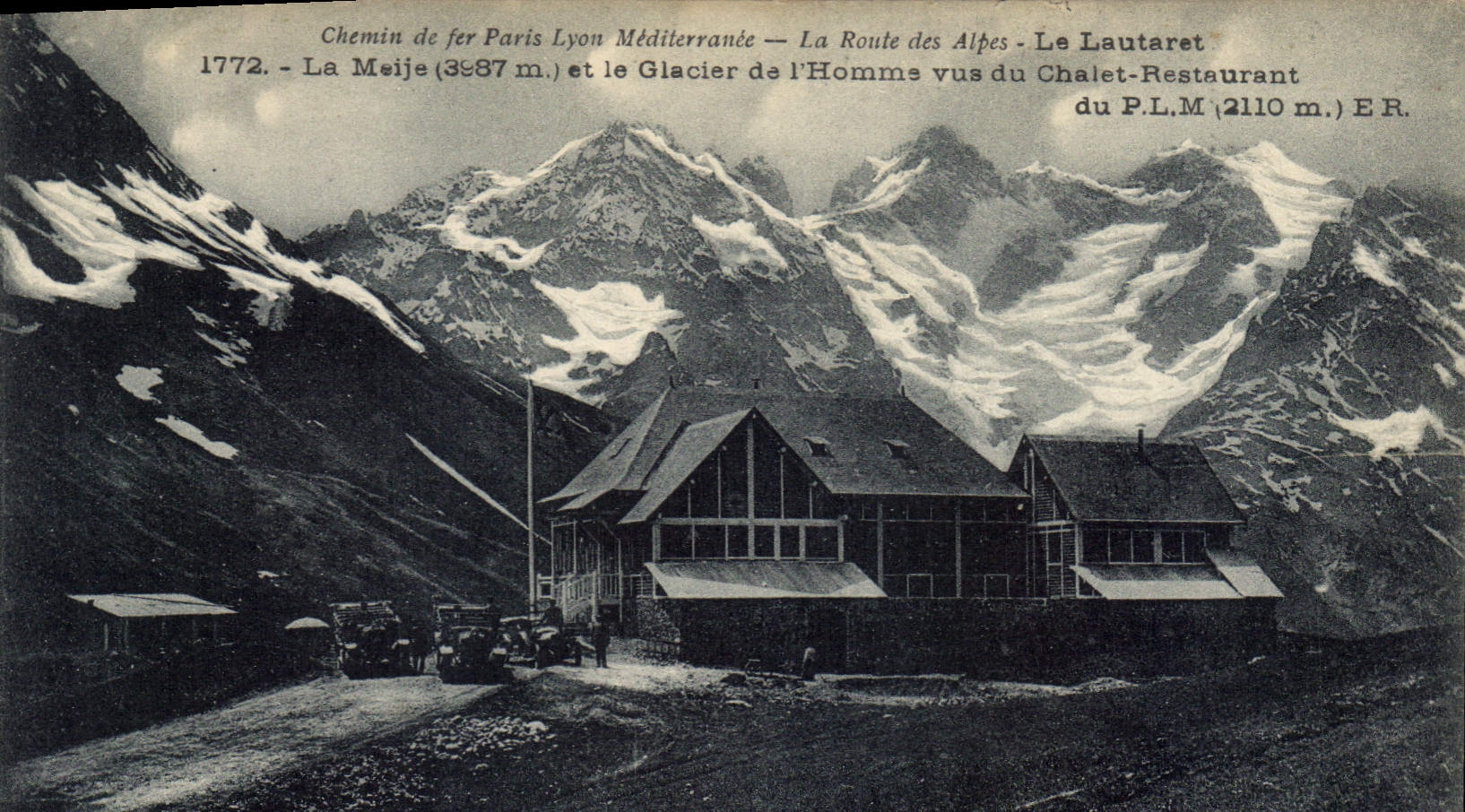 CPA Chemin de Fer de Paris Lyon Mediterranee la Route des Alpes Le Lautaret La Meije (3987 m) et le 