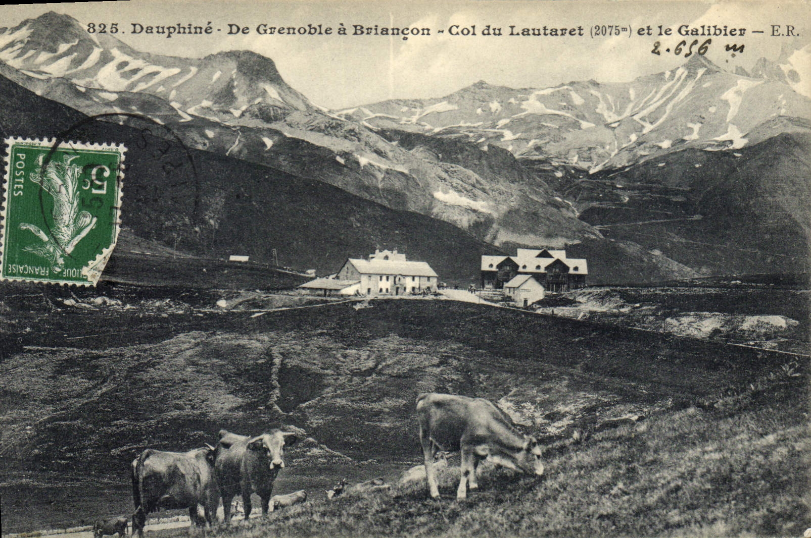 CPA Dauphine de Grenoble a Briancon Col du Lautaret (2075 m) et le Galibier Vaches