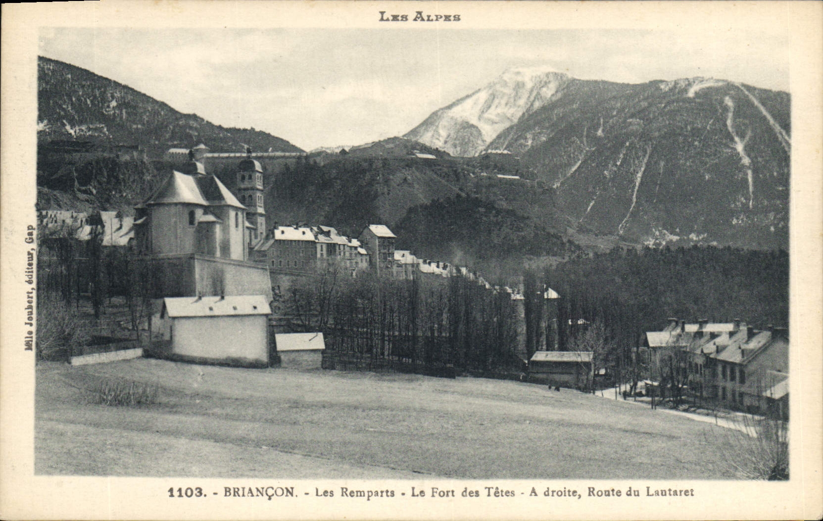 CPA Briancon Les Remparts Le Fort des Tetes A droite Route du Lautaret