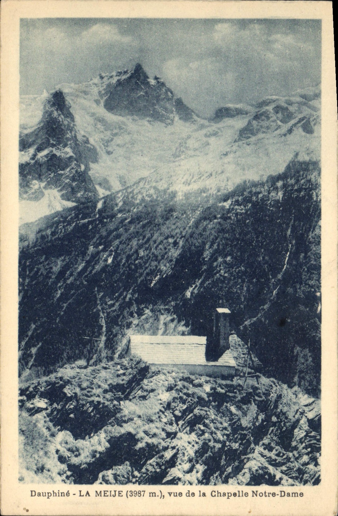 CPA Dauphine La Meije vue de la Chapelle Notre Dame