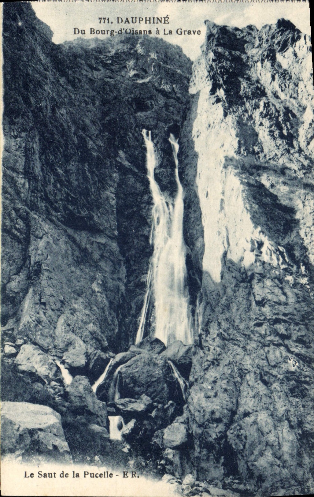 CPA Dauphine Du Bourg d'Oisans a la Grave Le Saut de la Pucelle