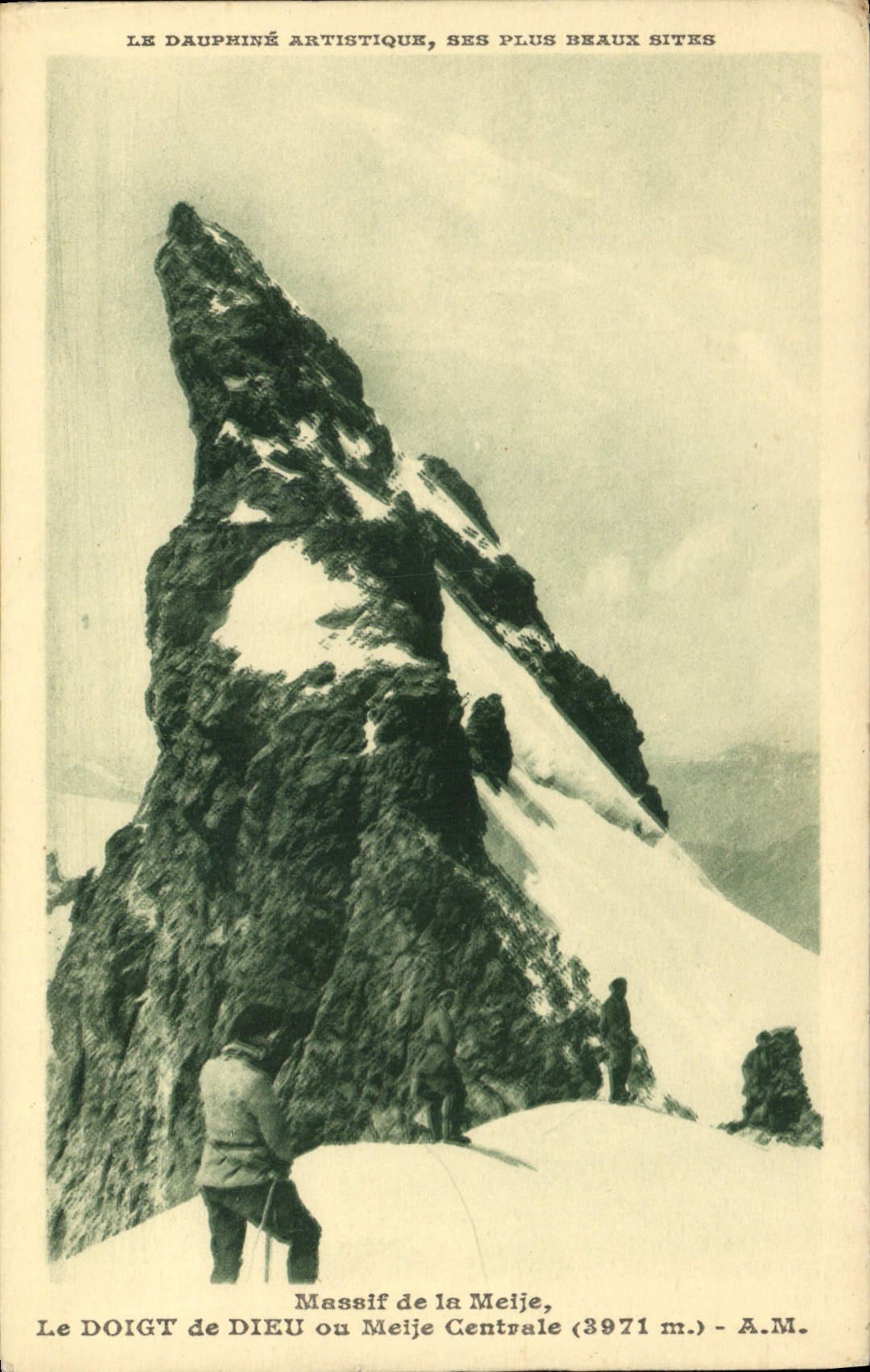 CPA Le Dauphine Artistique ses plus Beaux Sites Massif de la Meije Le Doigt de Dieu ou Meije Central