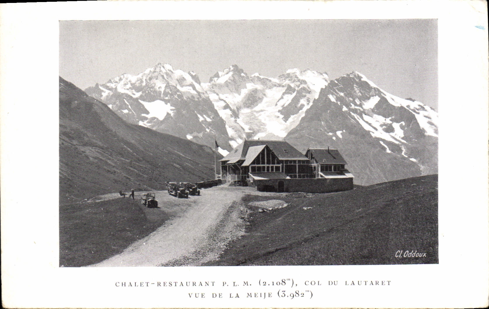 CPA Chalet Restaurant PLM Col du Lautaret Vue de la Meije