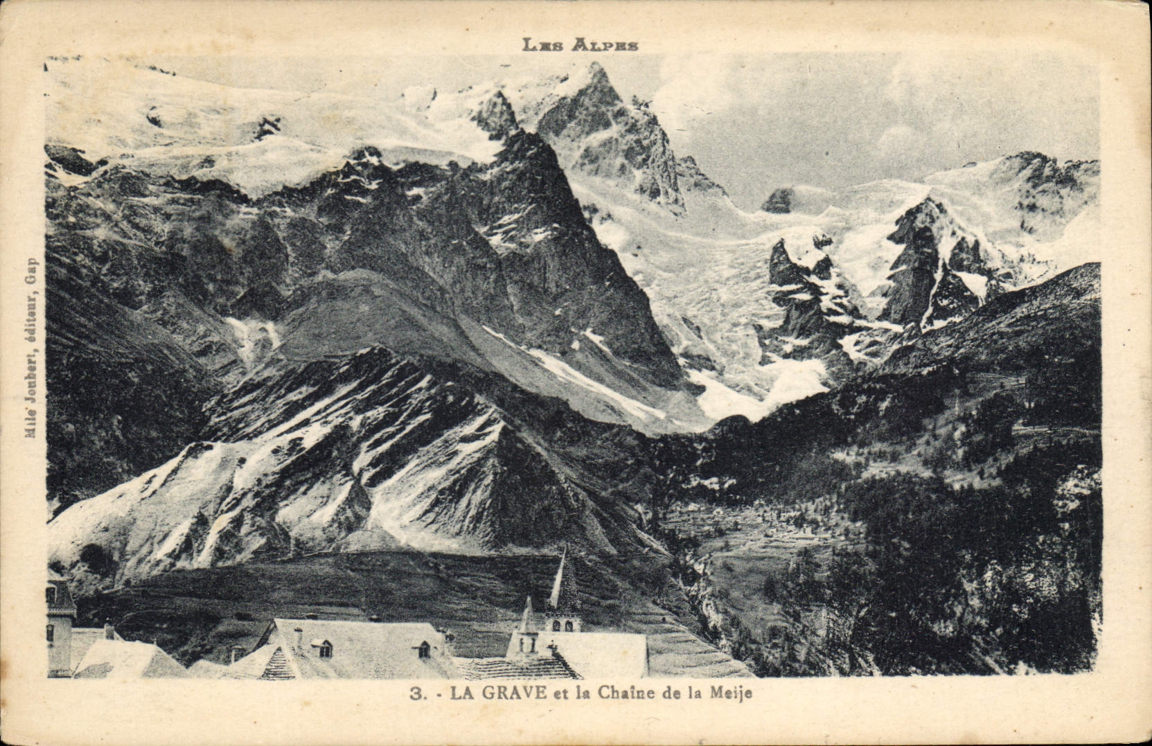 CPA Les Alpes La Grave et la Chaine de la Meije