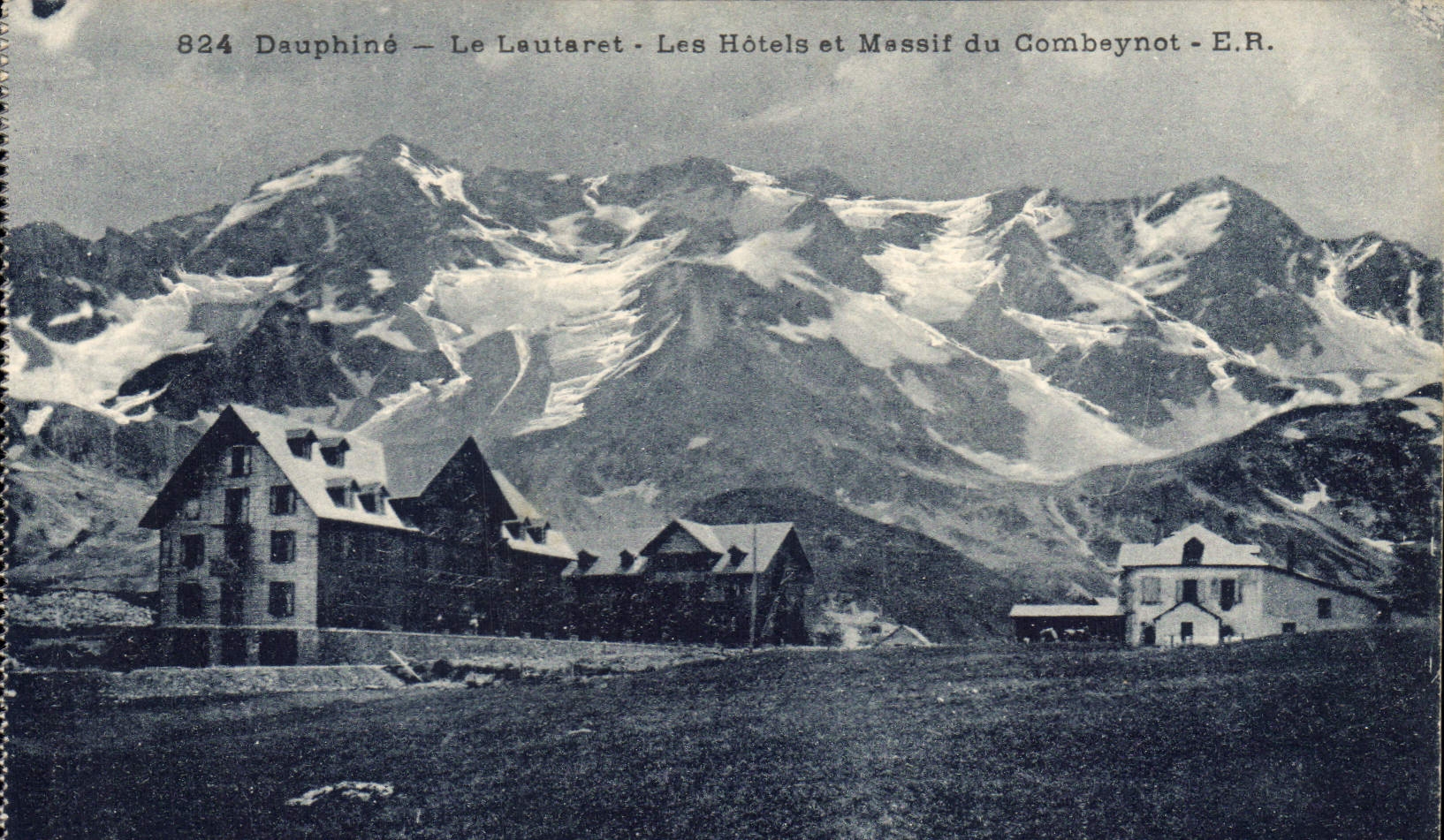 CPA Dauphine Le Lautaret Les Hotels et Massif du Combeynot 
