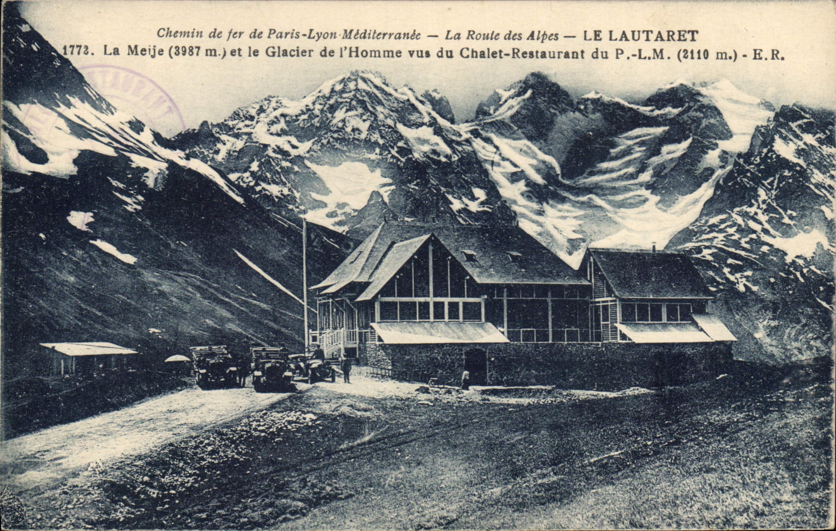 CPA Chemin de fer de Paris Lyon Mediterranee La Route des Alpes Le Lautaret La Meije