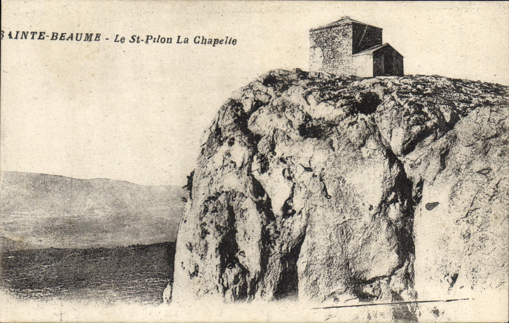 CPA Sainte Beaume Le St Pilom la Chapelle