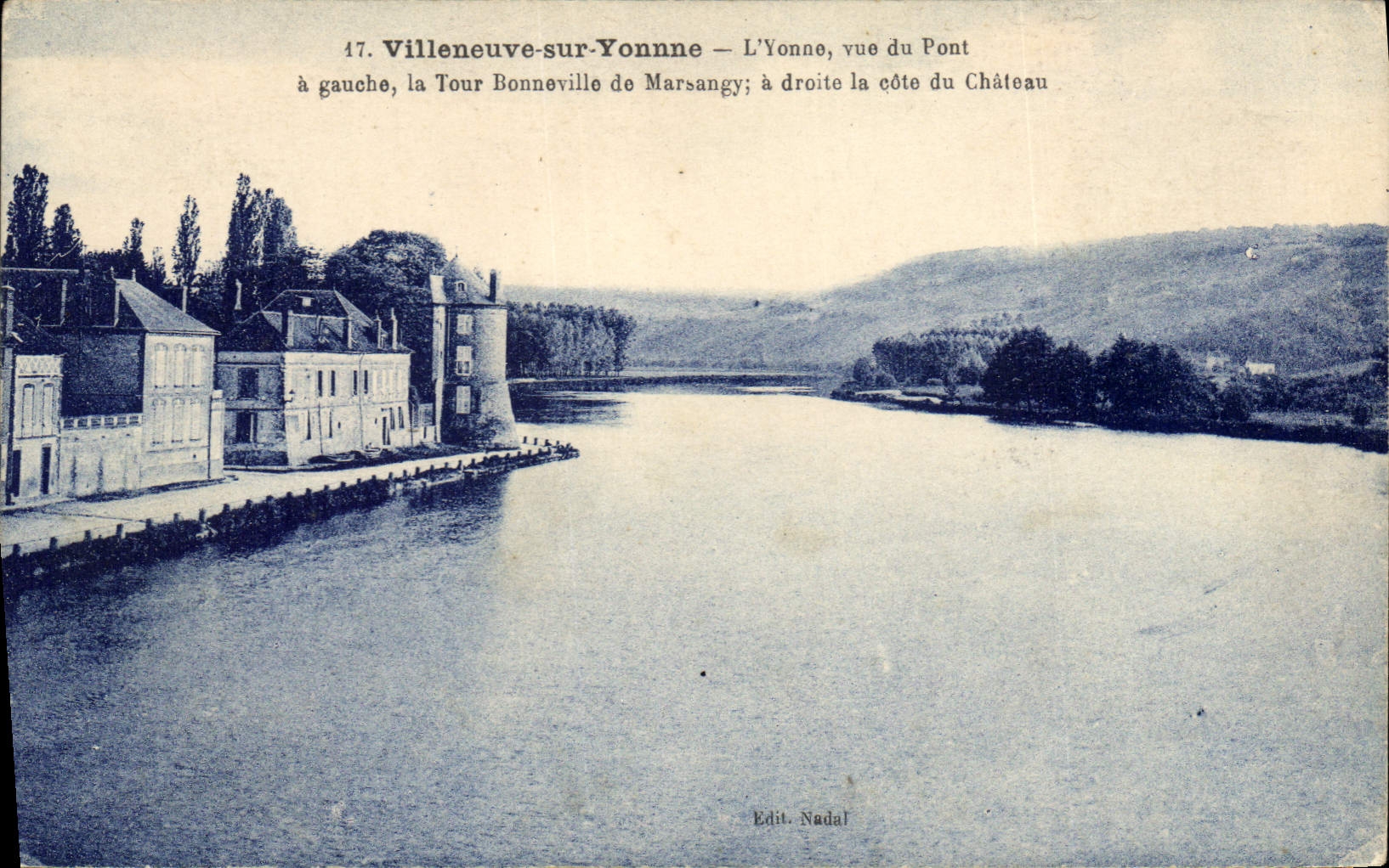 CPA Villeneuve sur Yonne L'Yonne vue du Pont a gauche la Tour Bonneville de Marsangy a droite la cot