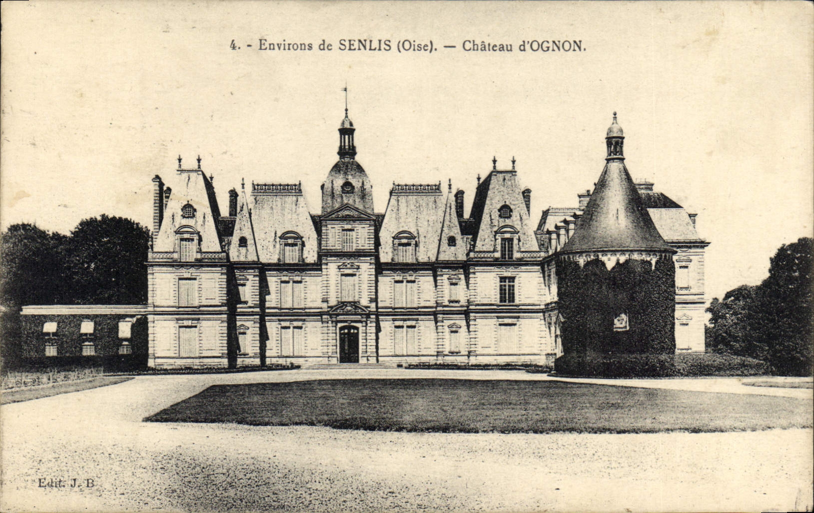 CPA Environs de Senlis Oise Chateau d'Ognon