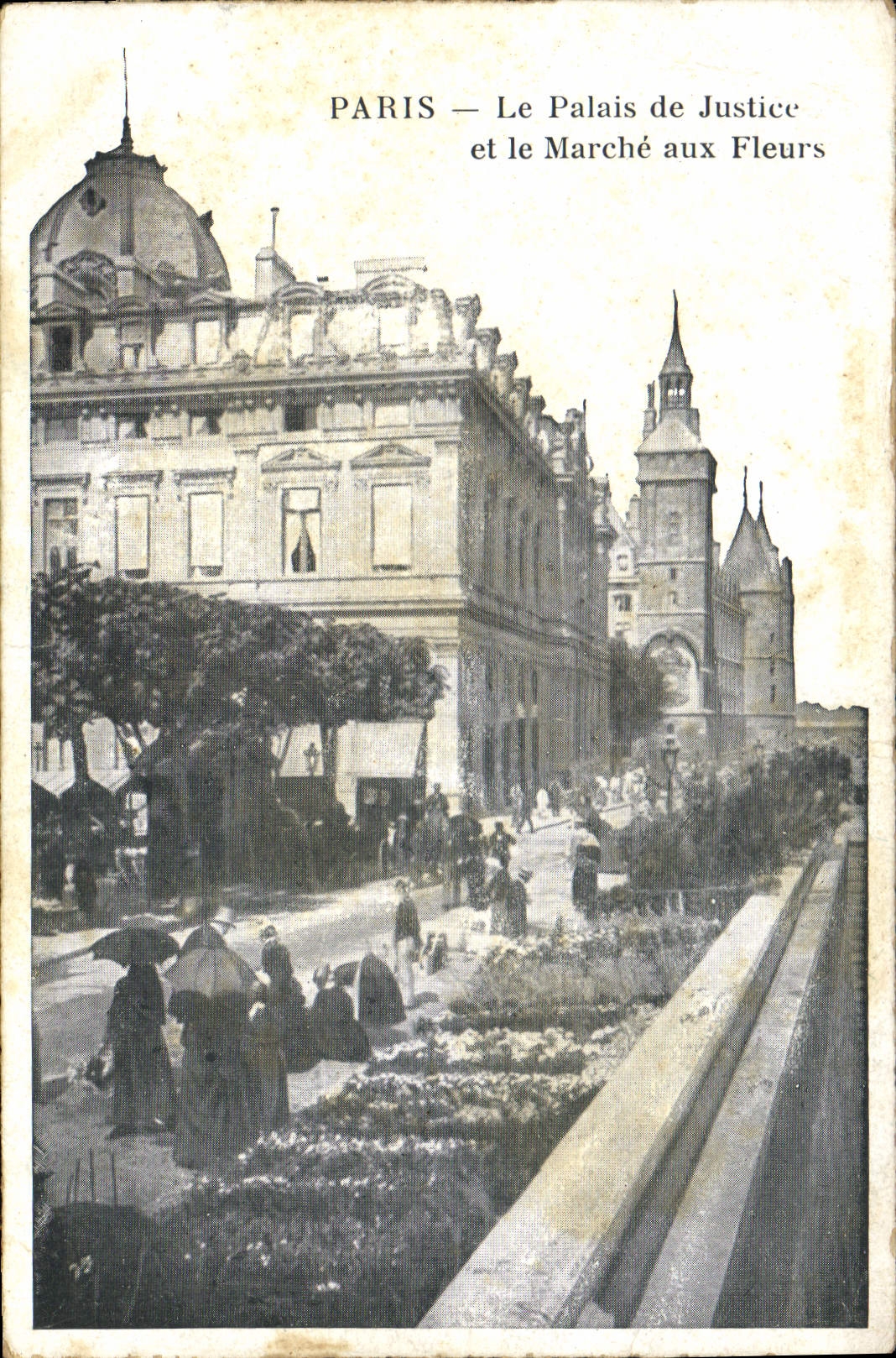 CPA Paris Le Palais de Justice et le Marche aux Fleurs