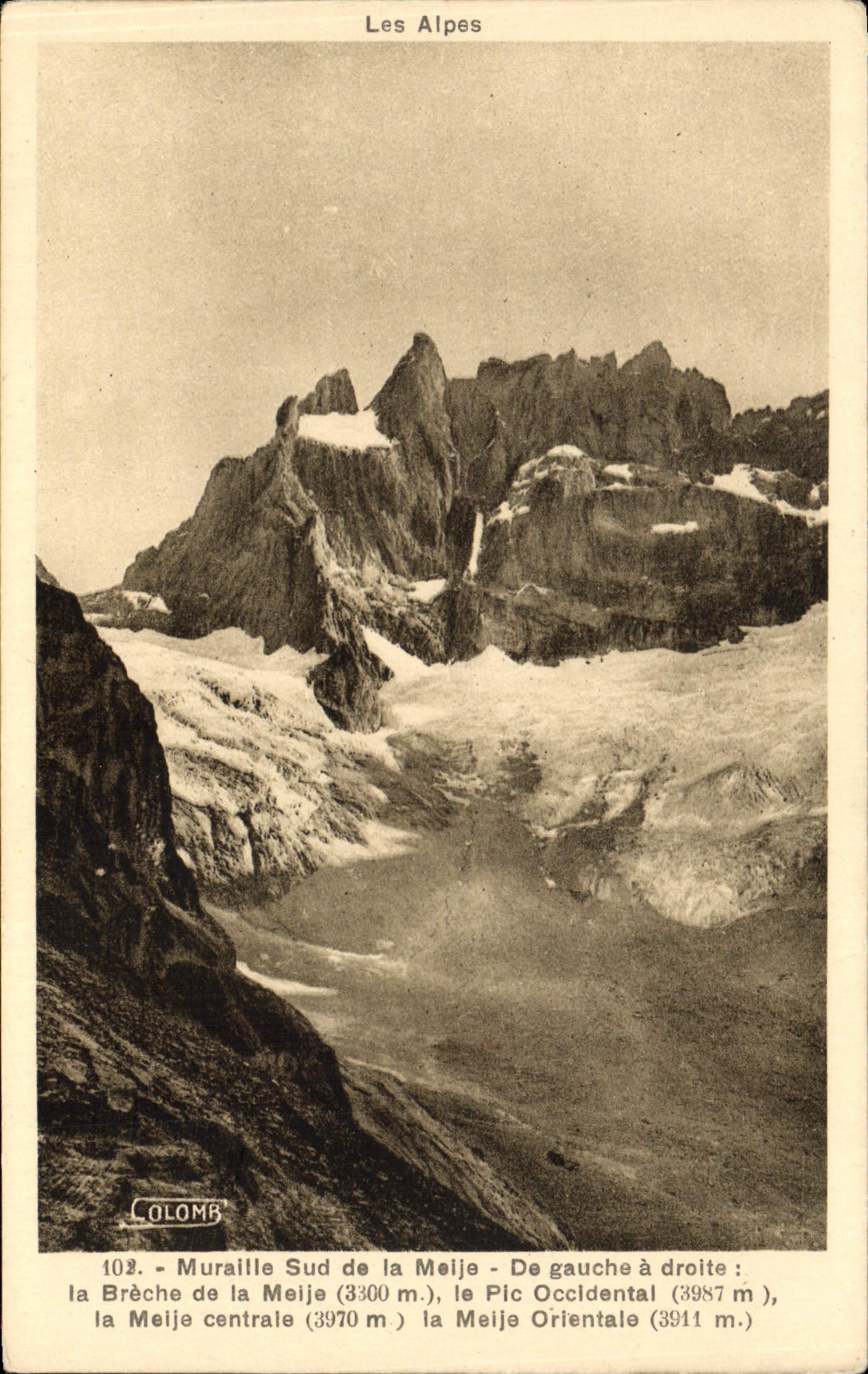 CPA Les Alpes Muraille Sud de la Meije de Gauche a droit la Breche de la Meije le Pic Occidental la