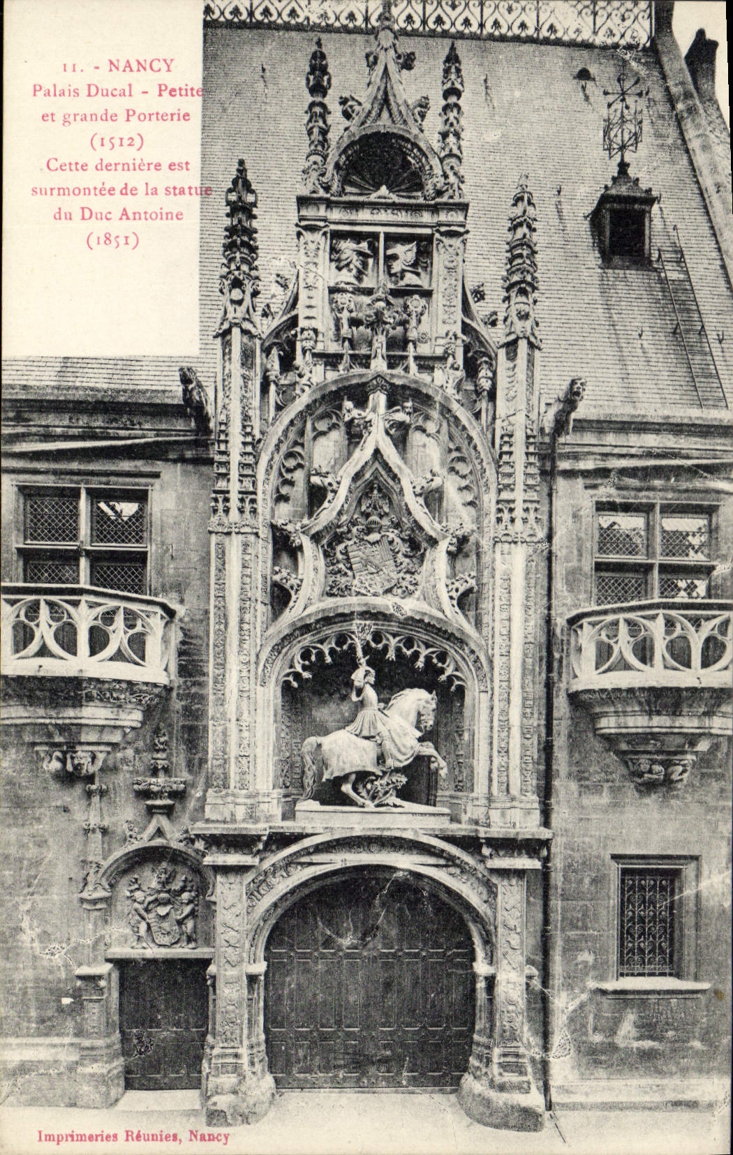 CPA Nancy Palais Ducal Petite et Grande Porterie 1512 cette derniere est surmontee de la statue du D