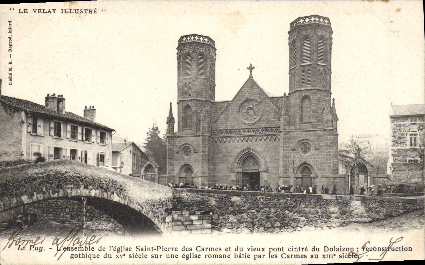 CPA Le Puy l'ensemble de l'Eglise Saint Pierre des Carmes et du vieux pont cintre du Dilaizon 