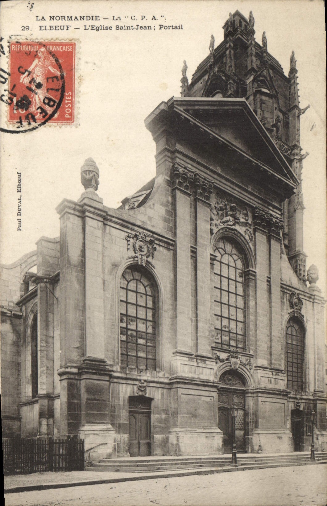 CPA La Normandie La CPA Elbeuf l'Eglise Saint Jean Portail 