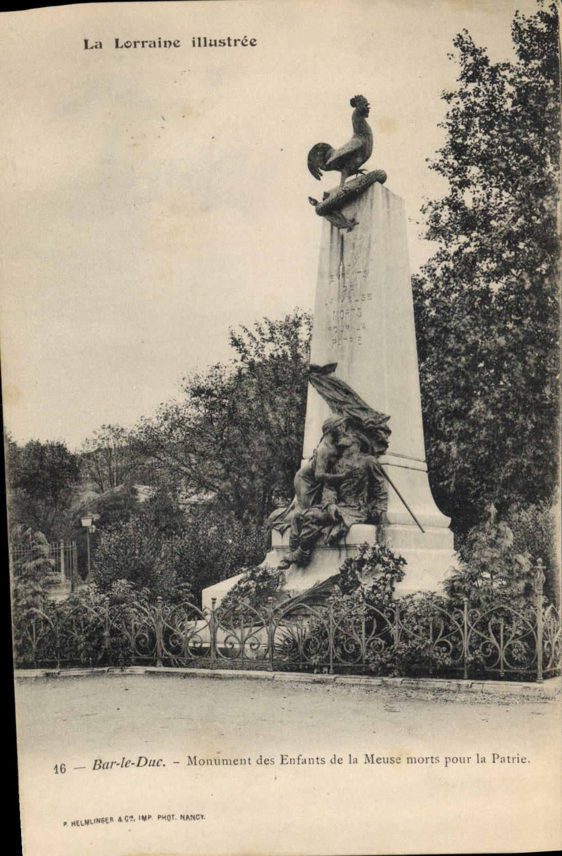 CPA Le Lorraine Illistree Bar le Duc Monument des Enfants de la Meuse morts pour la Patrie Coq