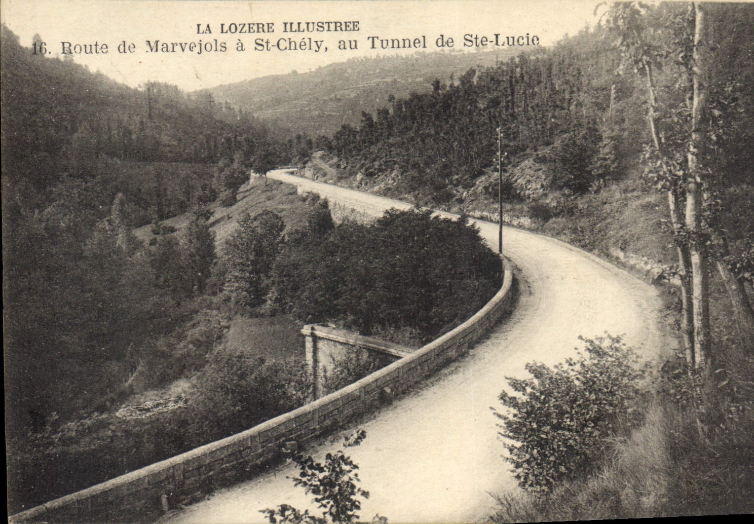 CPA La Lozere Illustree Route de Marvejols a St Chely au Tunnel de Ste Lucie