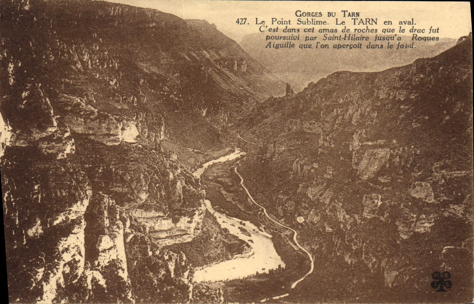 CPA Gorges du Tarn le Point Sublime le Tarn en aval c'est dans cet amas de roches que le drac fut po