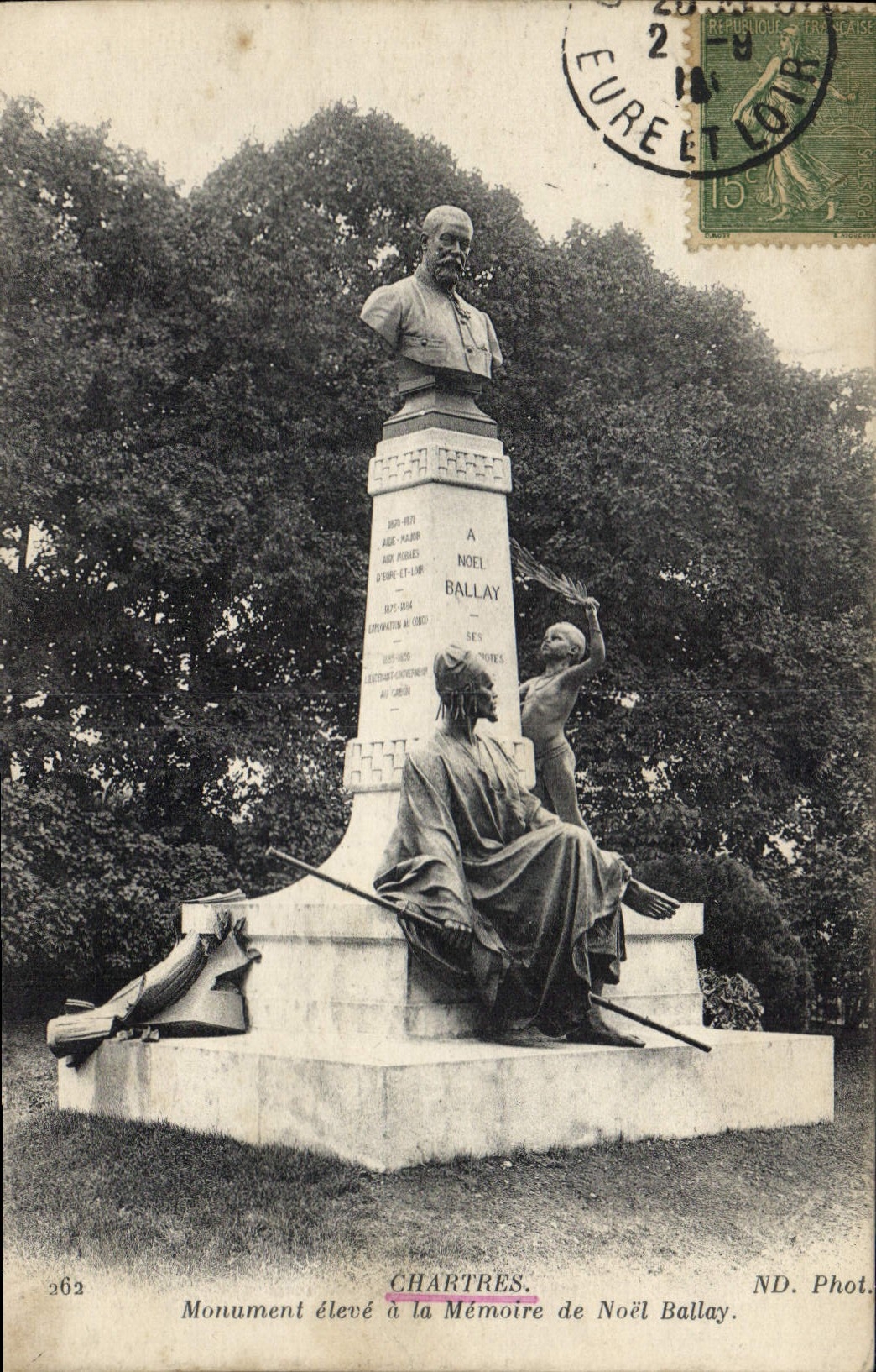 CPA Chartres Monument eleve a la Memoire de Noel Ballay