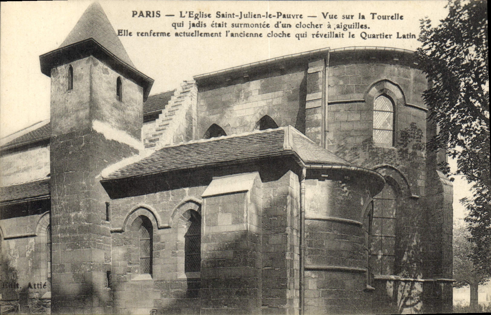 CPA Paris l'Eglise Saint Julien le Pauvre Vue sur la Tourelle qui jadis etait surmontee d'un clocher