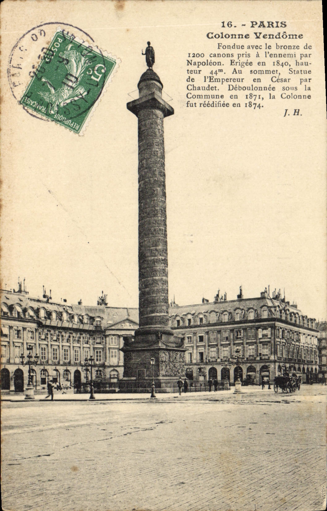 CPA Paris Colonne Vendome fondue avec le bronze de 1200 canons pris a l'ennemi par Napoleon 